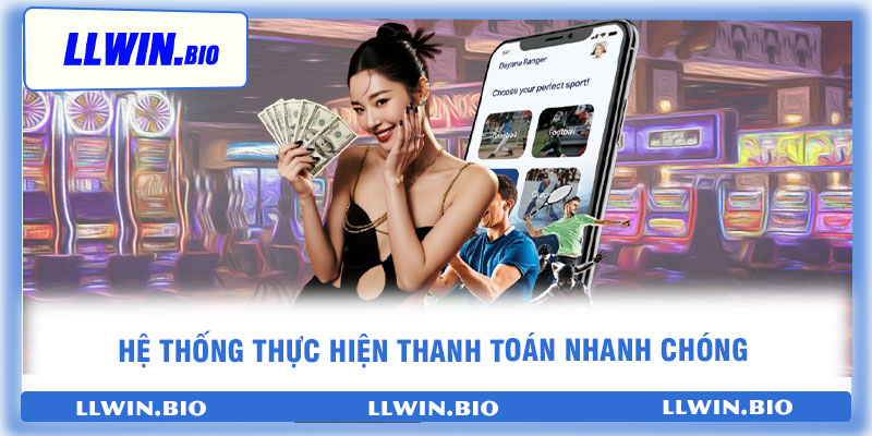 Hệ thống thực hiện thanh toán nhanh chóng